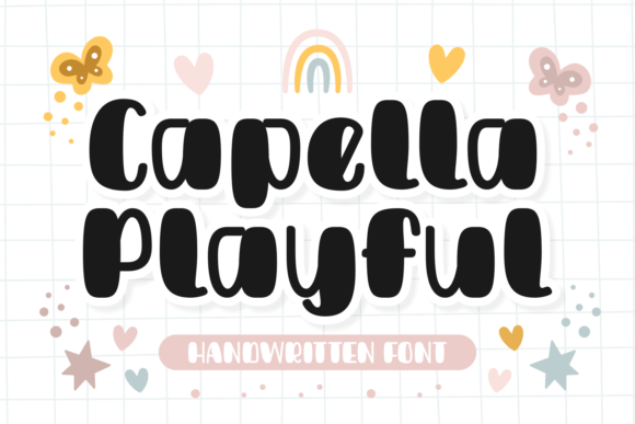 Capella Playful: A Chubby Display Font for Stronger Campaign Typography