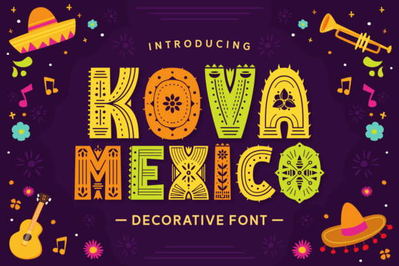 Kova Mexico Typeface Review: A Vibrant Decorative Font for Bold Branding