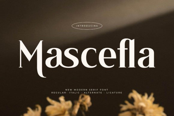 Mascefla: A Luxury Serif Font for Editorial Design